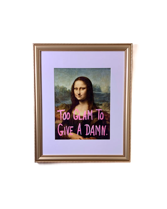 Too Glam To Give A Damn Graffiti Artwork