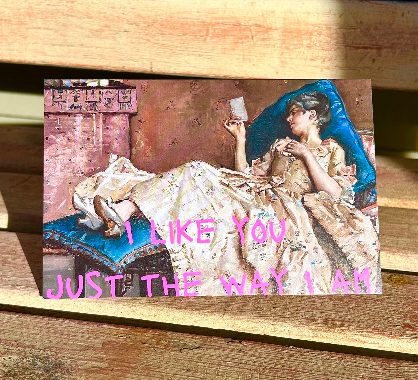 I lIke You Just The Way I Am Card