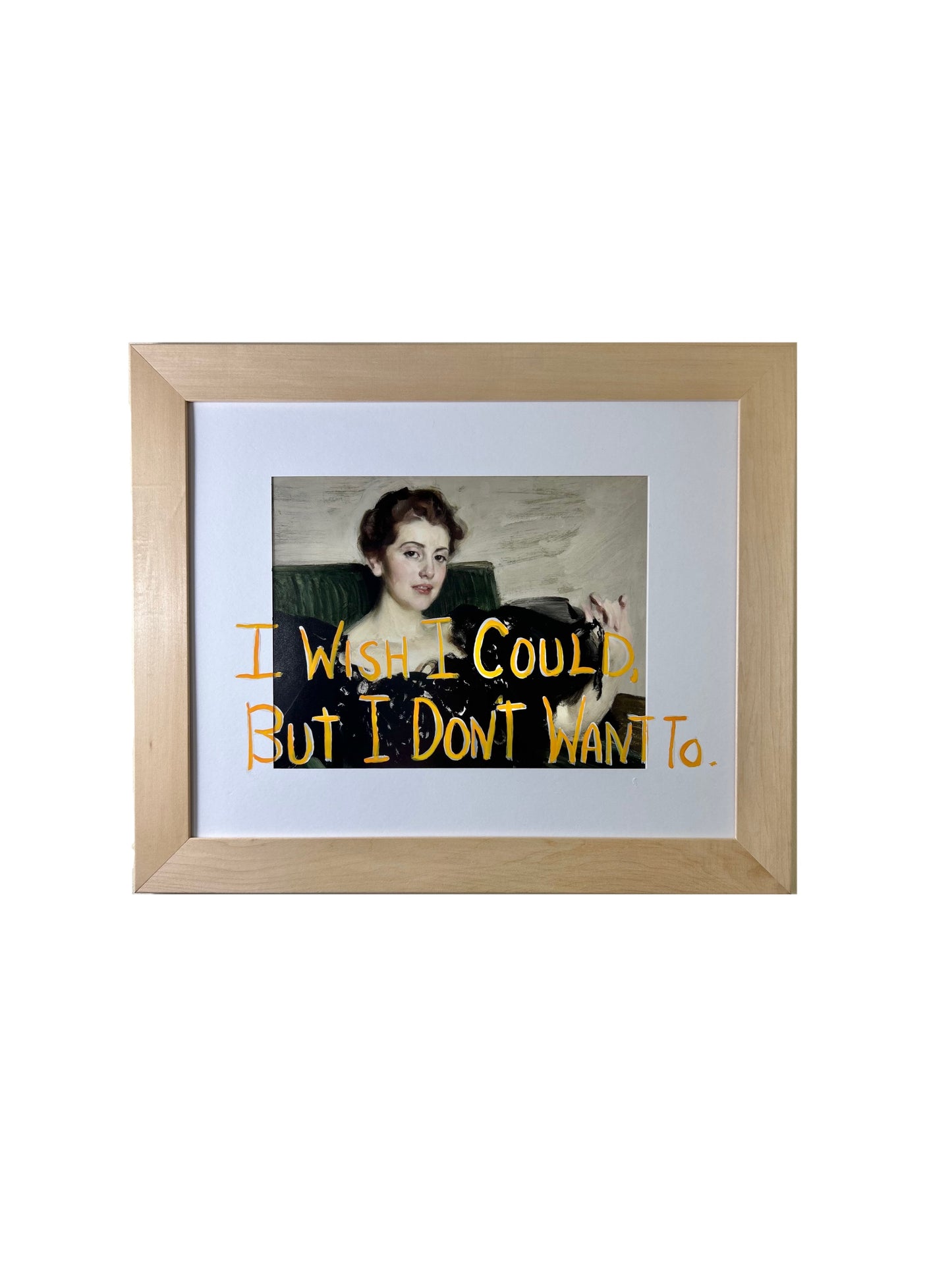 I Wish I Could, But I Don't Want To Graffiti Artwork