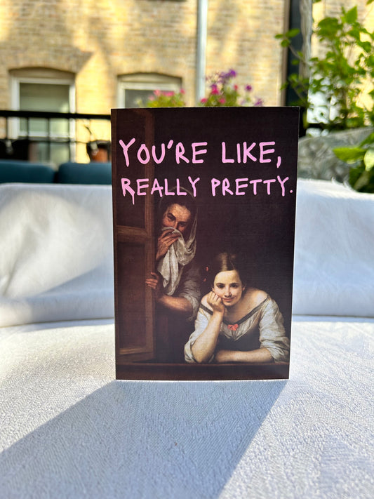 Really Pretty Greeting Card