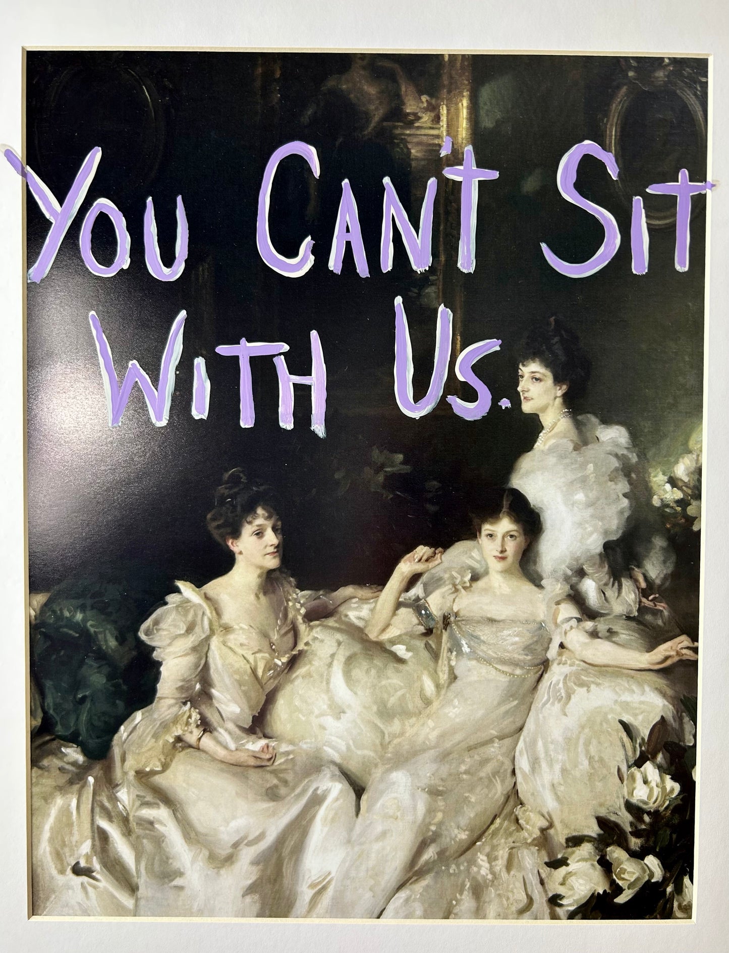 You Can't Sit With Us Graffiti Artwork
